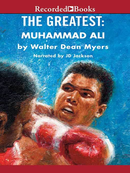 Title details for The Greatest by Walter Dean Myers - Available